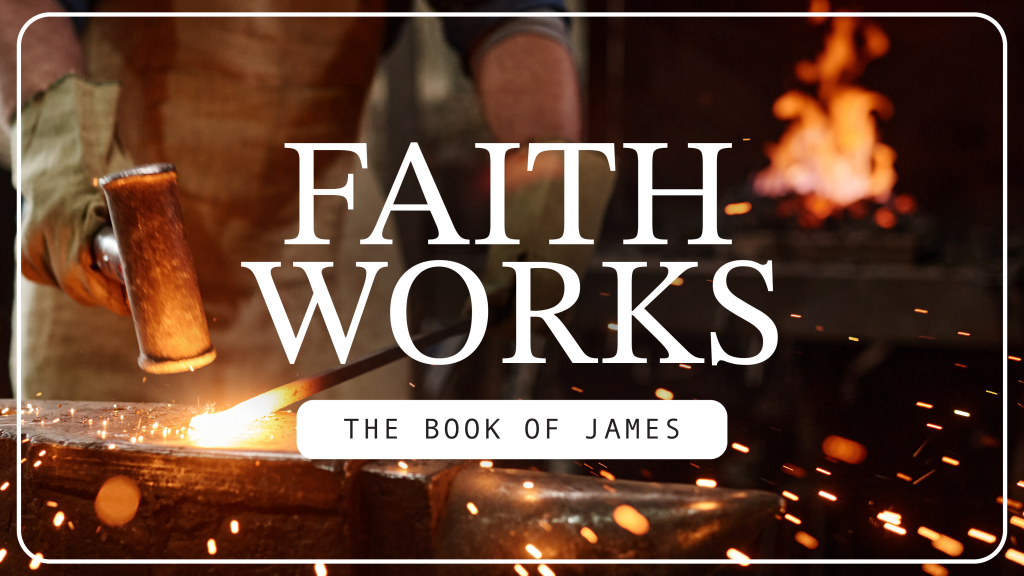 Faith Works: The Book of James // How to Be Rich // NSC