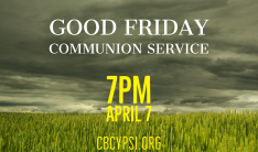 Good Friday Communion Service 2023 - Apr 7 2023 7:00 PM