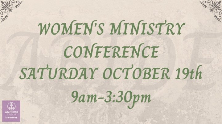 Women's Confrence- Behold and Believe: Encountering Jesus as the Great I Am