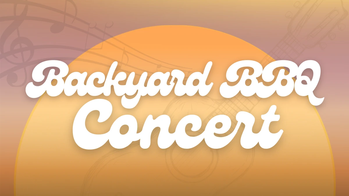 Backyard Barbecue & Concert 