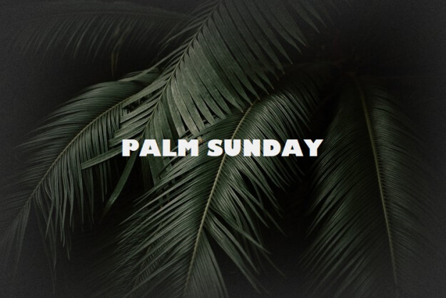 Palm Sunday