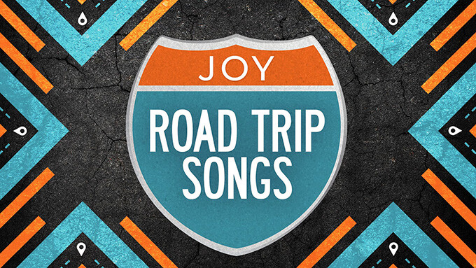 Road Trip Songs: Joy