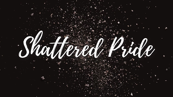 Shattered Pride