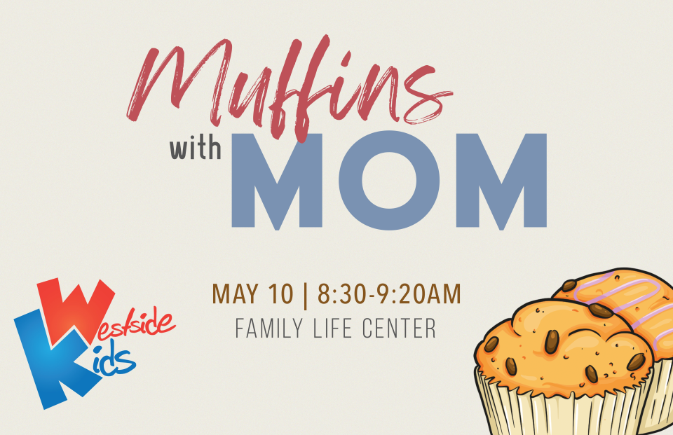 Muffins with Moms
