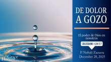 Sermon December 28th, 2025 "De Dolor a Gozo" Pastor Neftali Zazueta