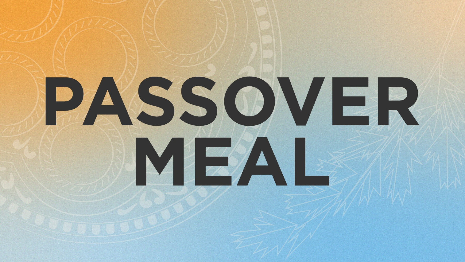 Passover Meal