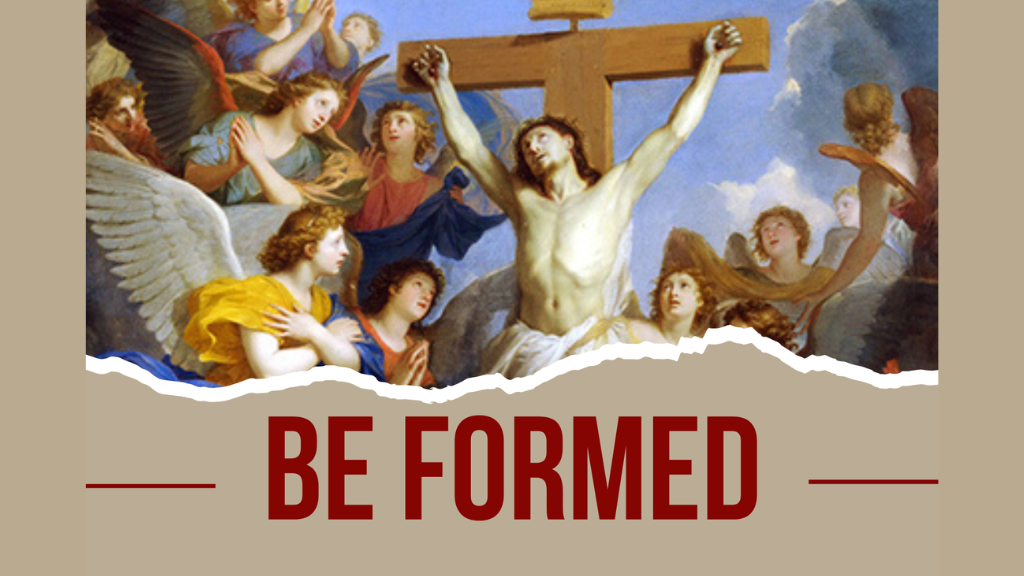 Be Formed