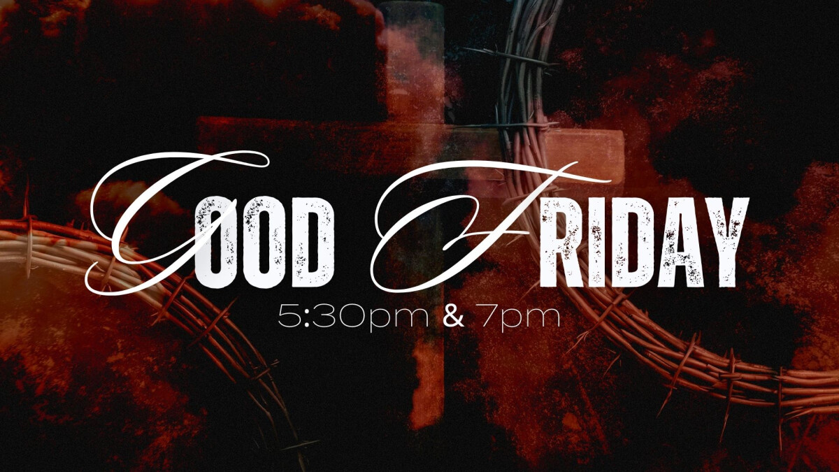 GOOD FRIDAY