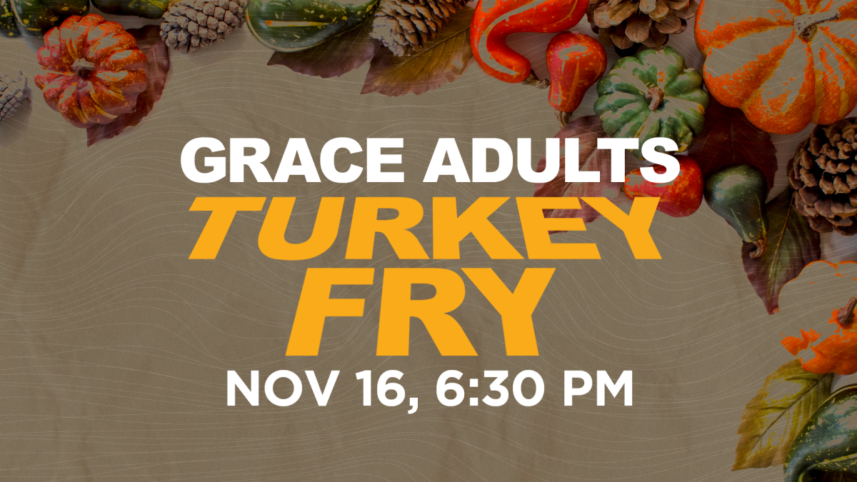 Grace Adults’ Turkey Fry