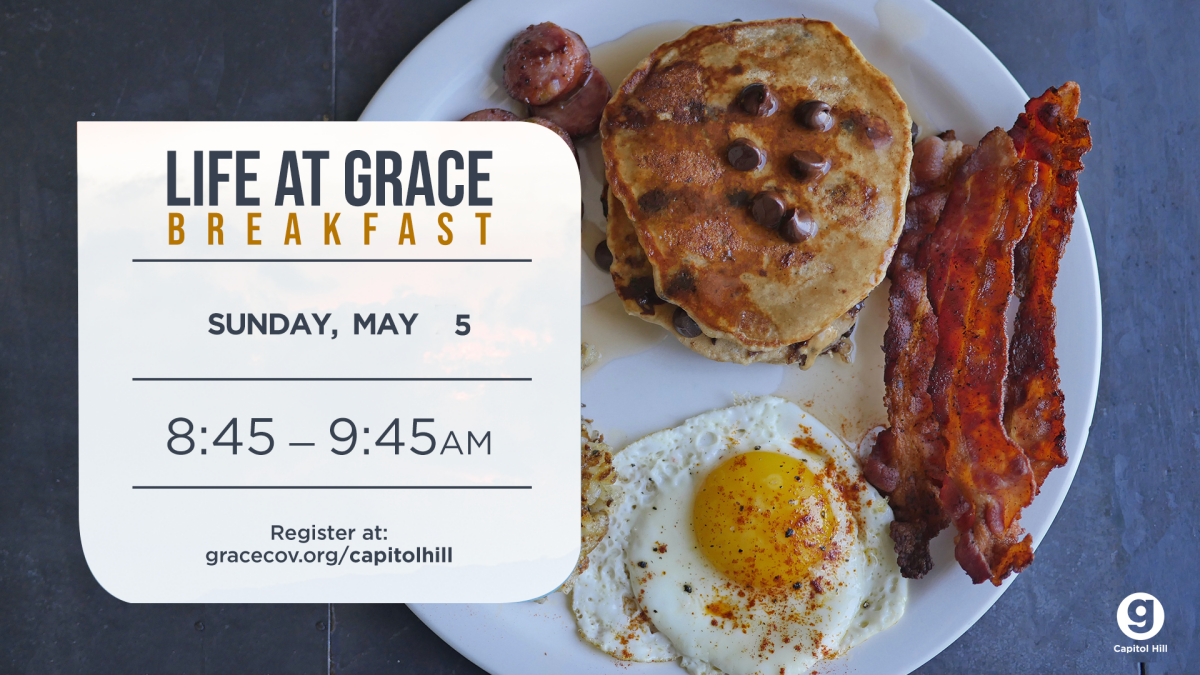 Life at Grace Breakfast