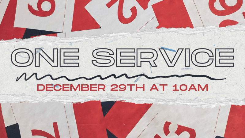 One Service (Both Campuses)