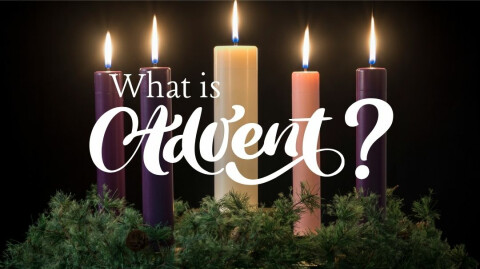 What is Advent, anyway?