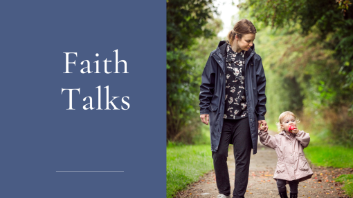 FAMILY WORKSHOPS & MILESTONES: Promoting Discipleship at home-Faith Talks