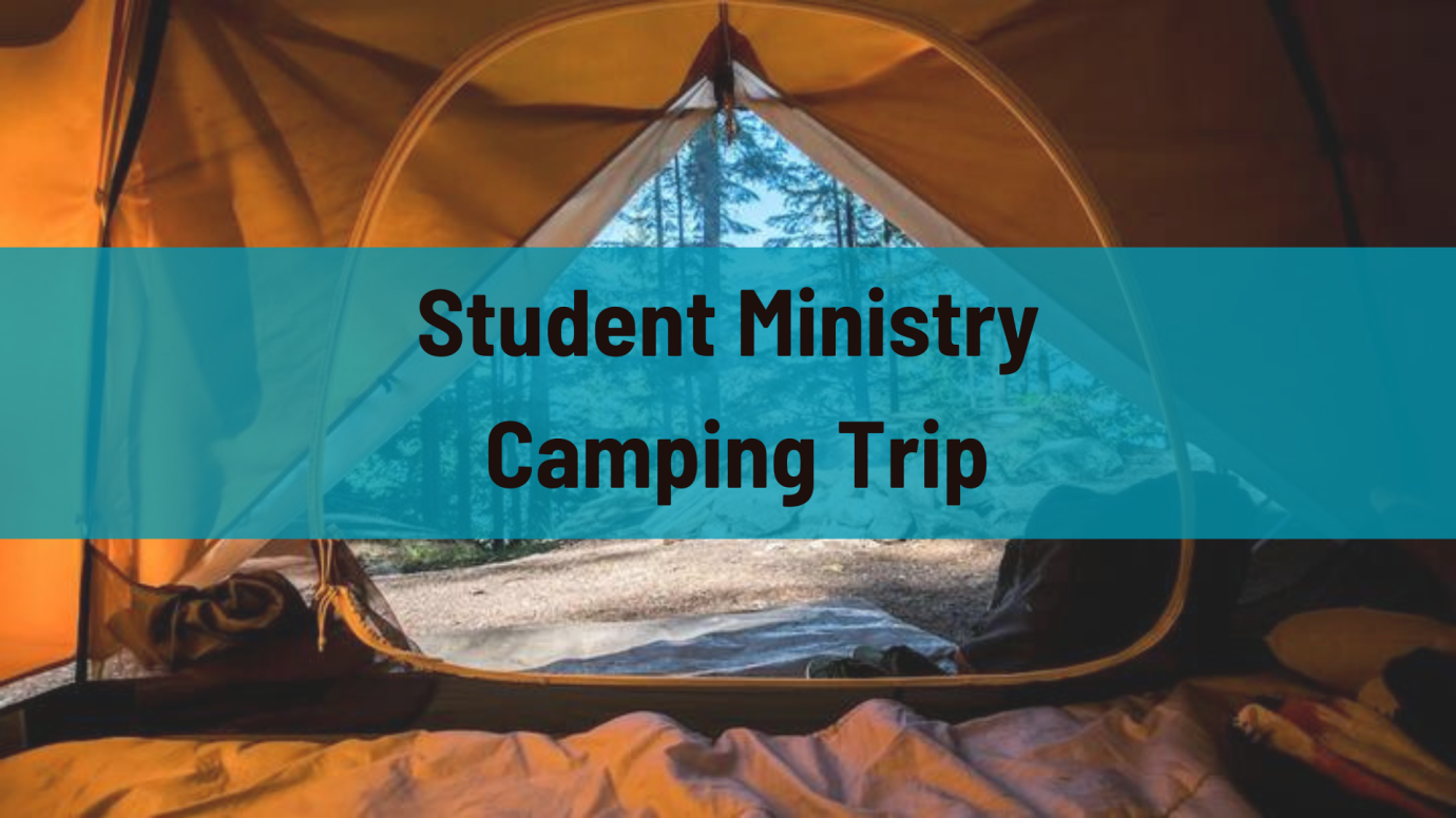 Student Ministry Camping Trip