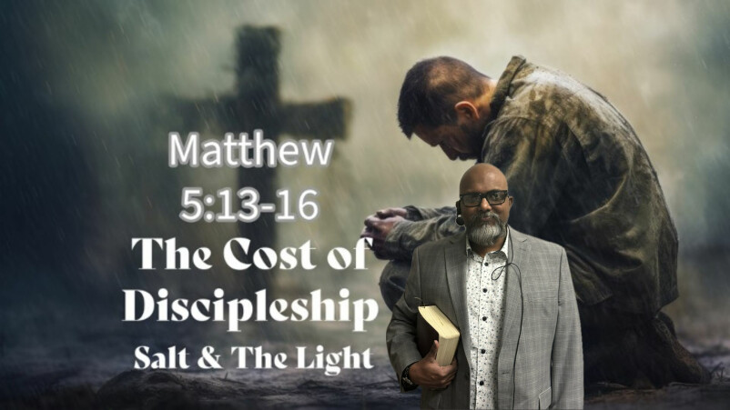 The Cost of Discipleship | Salt & The Light