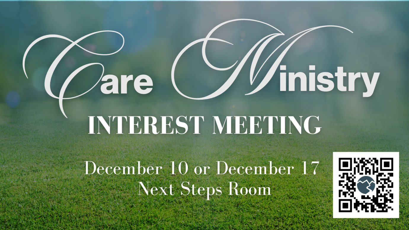 Care Ministry Team - Information Meeting