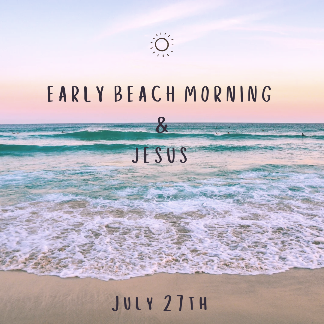 Early Beach Morning and Jesus