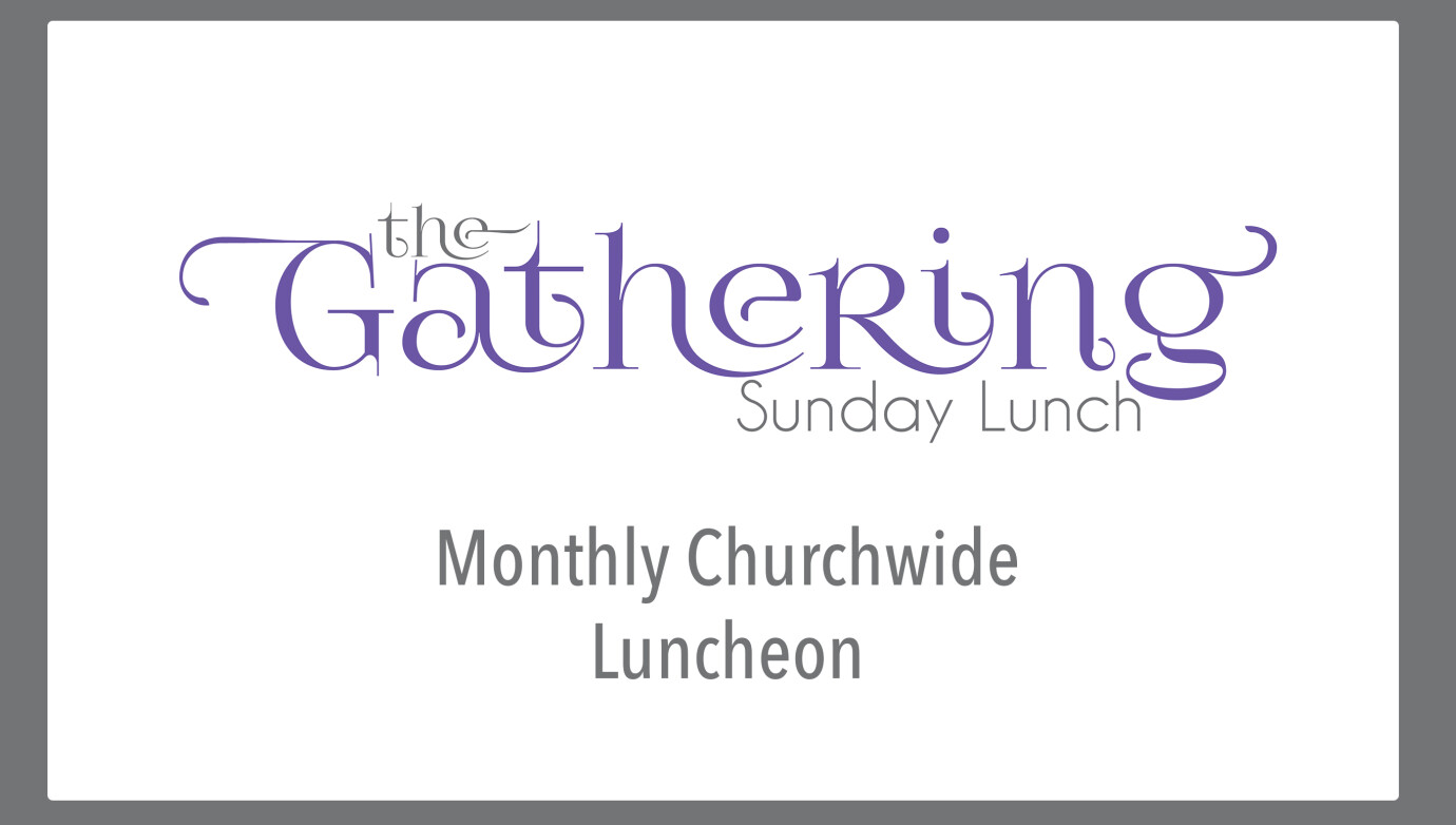 The Gathering (Sunday Lunch)