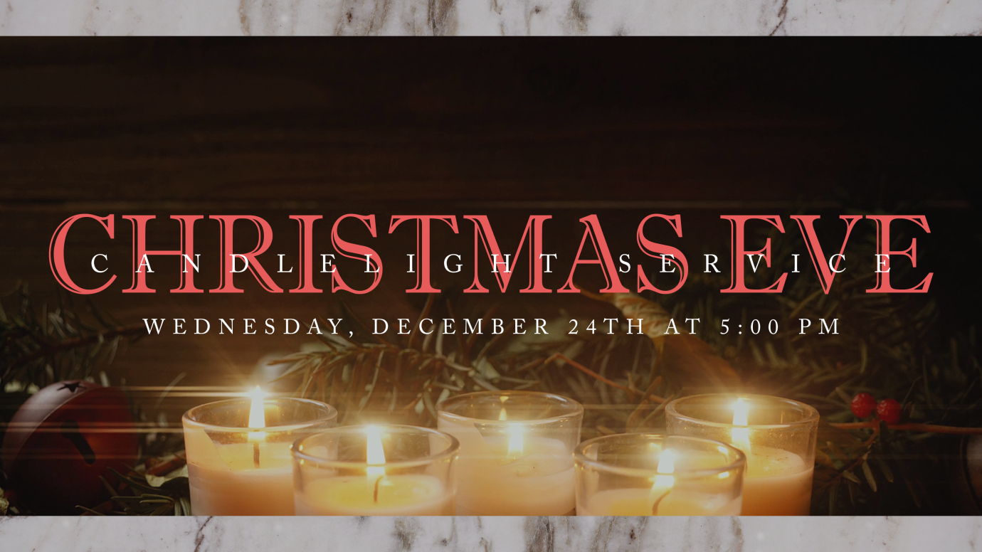 Christmas Eve Service