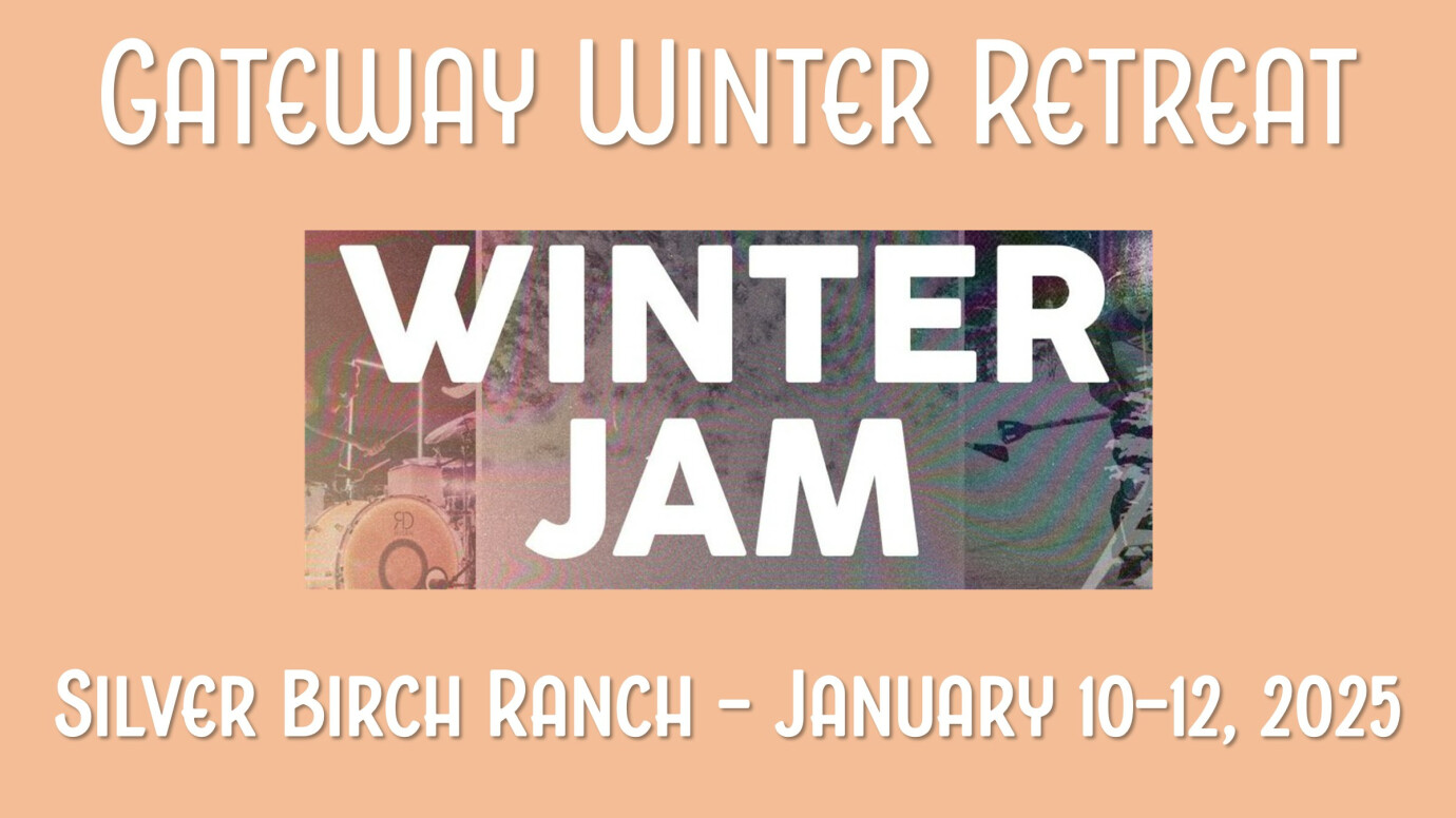 Gateway Winter Retreat