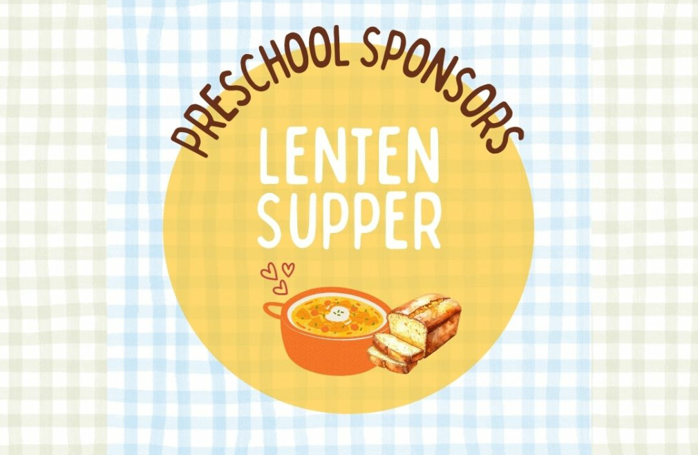 Preschool Sponsors Lenten Supper