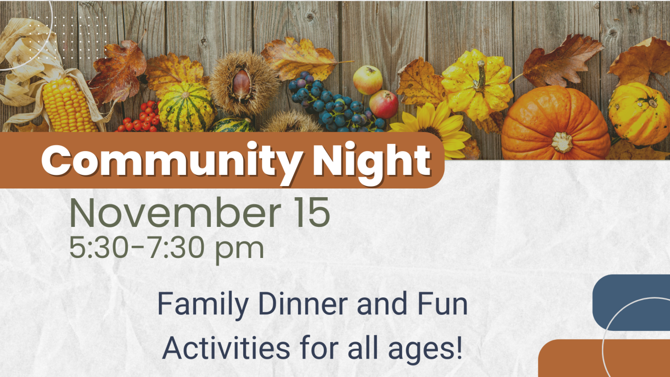 Community Night - Thanksgiving Event