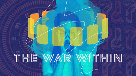 Dive Deeper Into "The War Within"