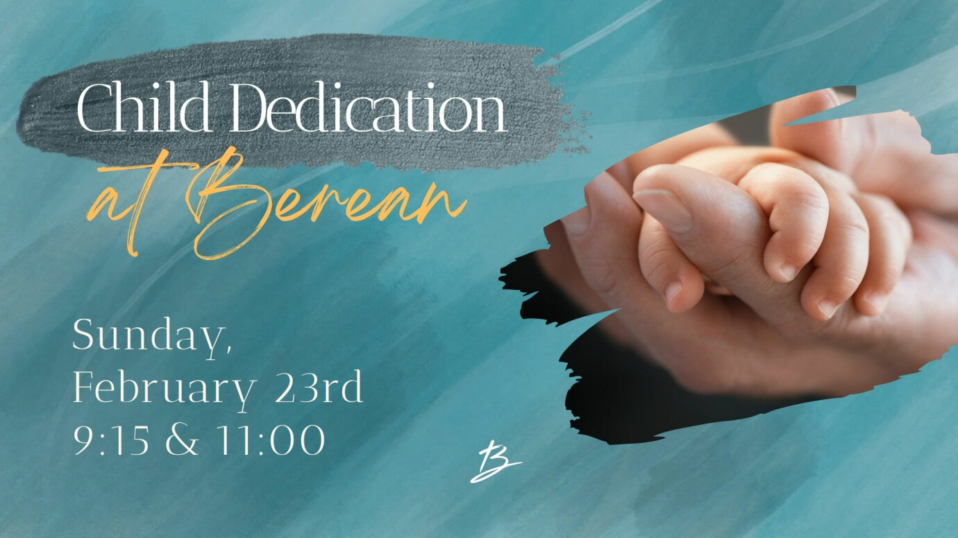 Berean Child Dedication