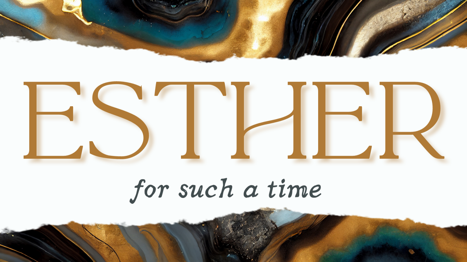 Esther: For Such a Time