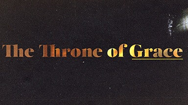 The Throne of Grace