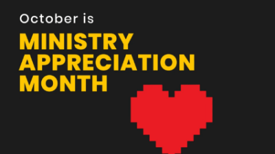 October is Ministry Appreciation Month: LWCC Honors our First Family 