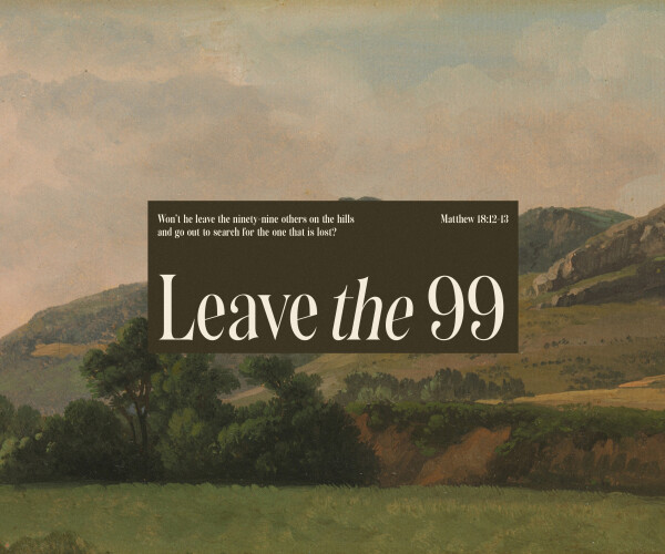 Leave the 99