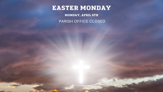 Parish Office Closed for Easter