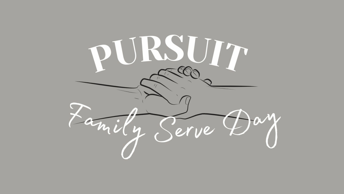 Pursuit Family Serve