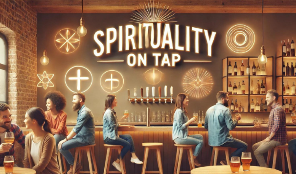 Spirituality on Tap