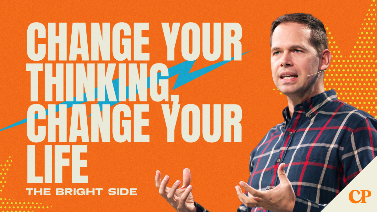 Change Your Thinking, Change Your Life | John S. Dickerson