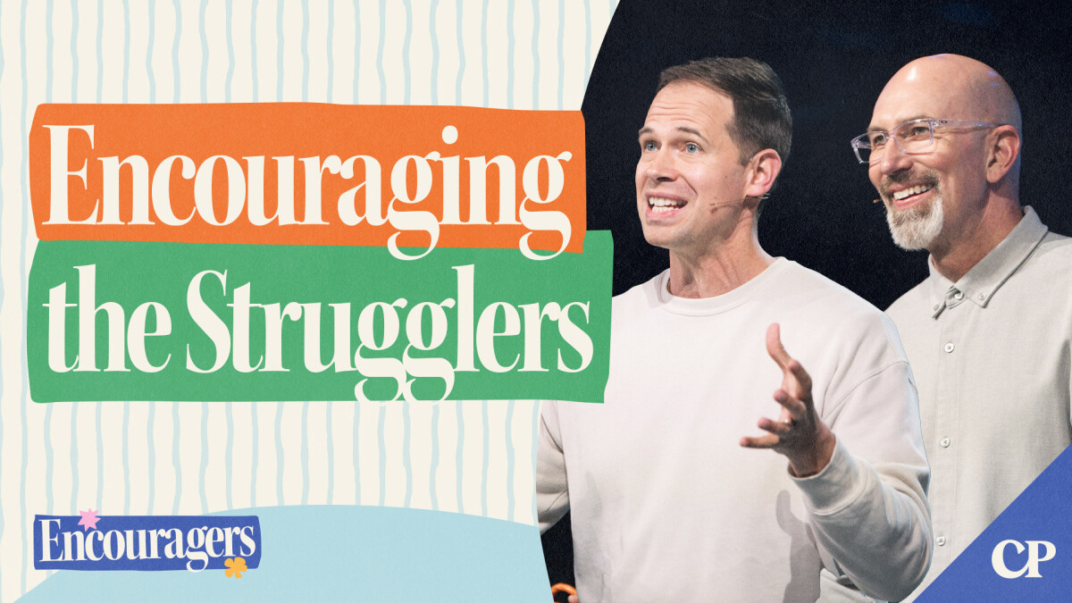Encouraging the Strugglers | Ron Merrell