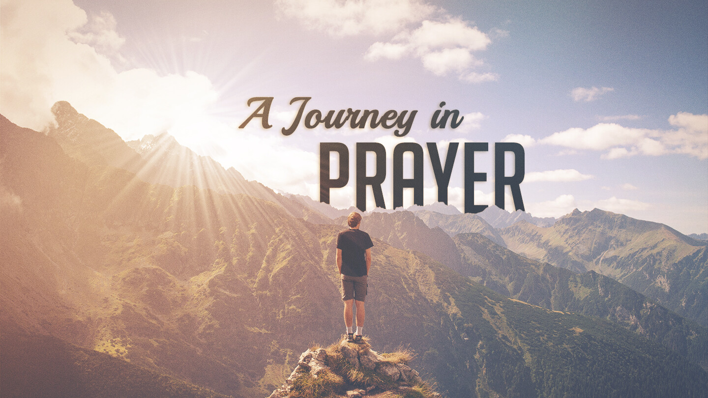 A Journey in Prayer