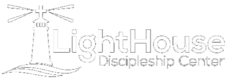 LightHouse Discipleship Center