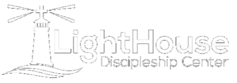 LightHouse Discipleship Center