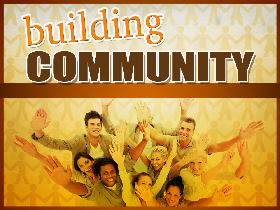 The Challenges Of Building Community