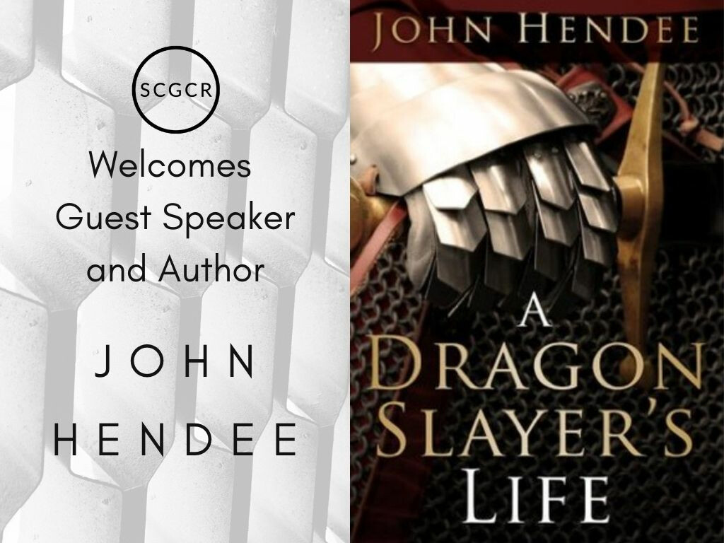 Guest Speaker: John Hendee (A Dragon Slayer's Life)