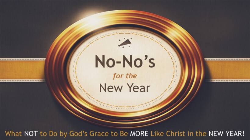 No-Nos for the New Year