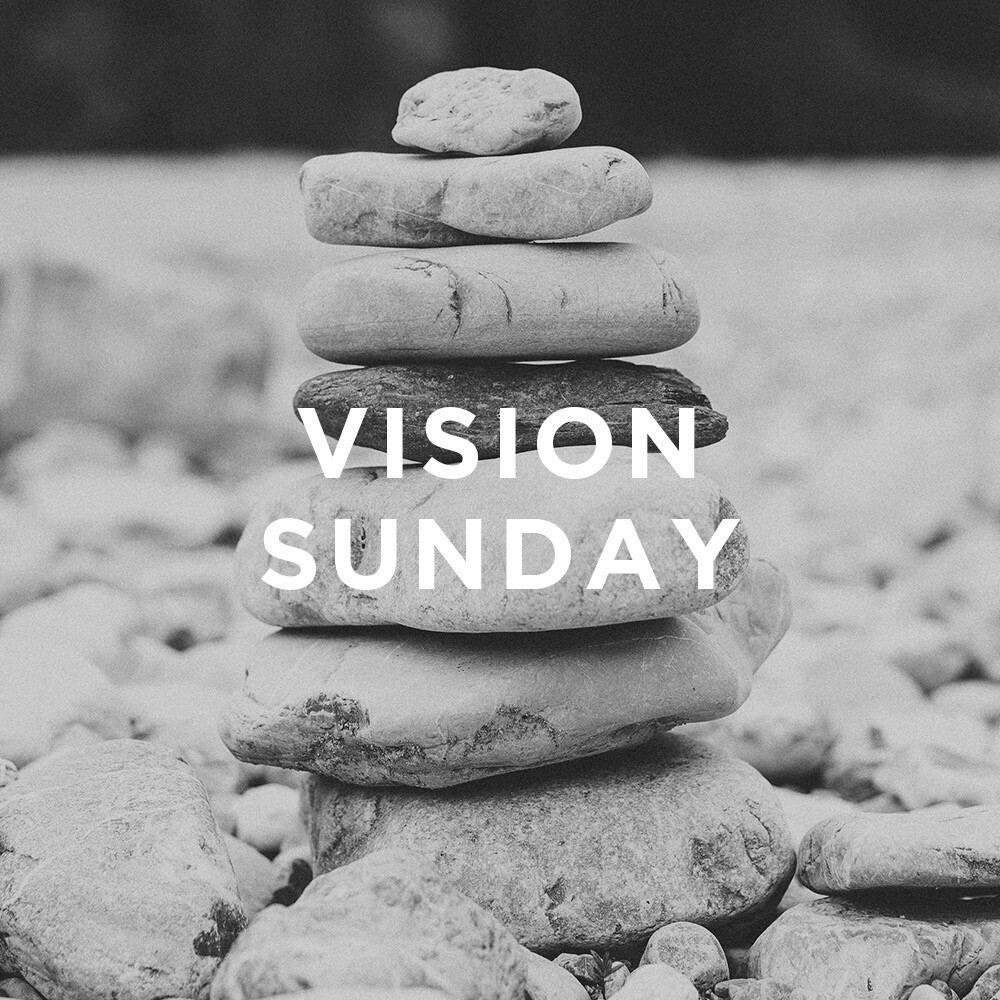 9.19.21 | Vision Sunday