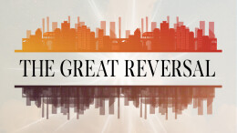 A Great Reversal