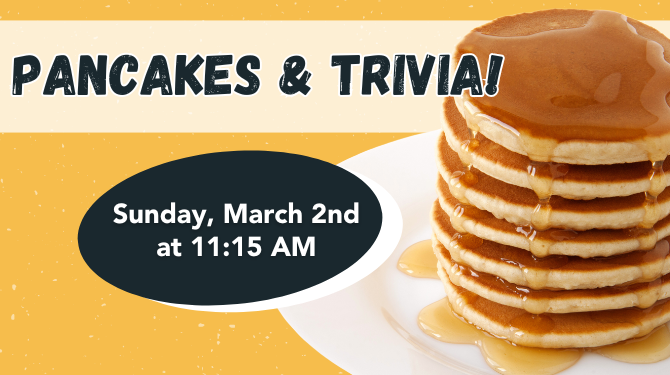 Pancakes & Trivia