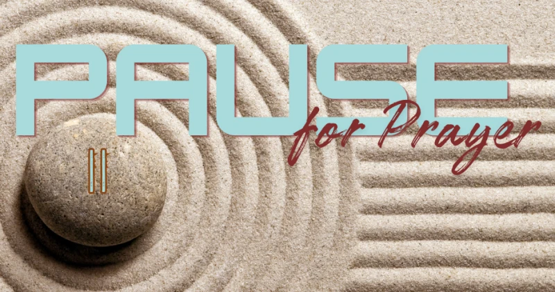 Pause for Prayer