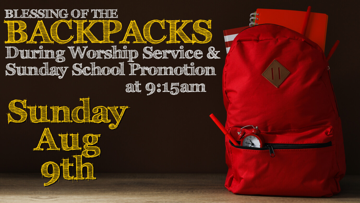 Promotion Sunday & Blessing of the Backpacks