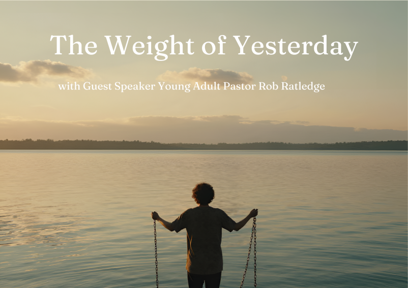 Weight of Yesterday