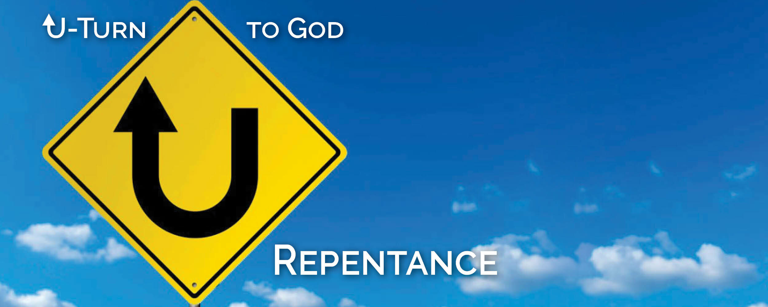 U-Turn to God, Repentance, Children's Message